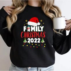Family Christmas 2022 Shirt for Familys Matching Xmas Family Sweatshirt