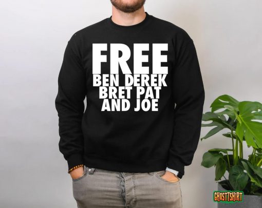 Free Ben, Derek, Bret, Pat, and Joe T-Shirt