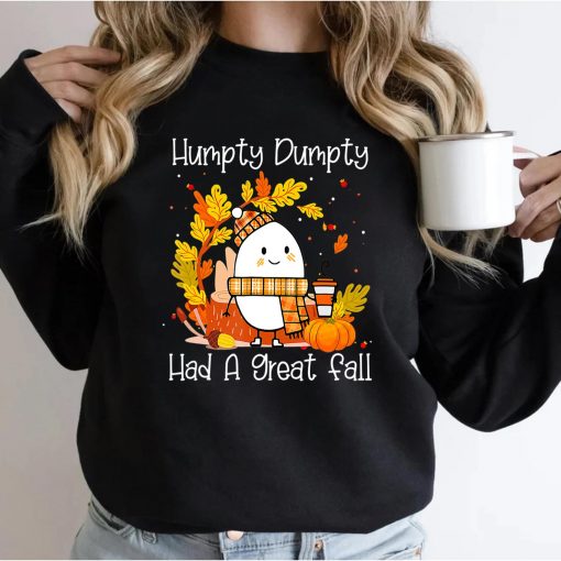 Humpty Dumpty Had A Great Fall Happy Fall Y’all Thanksgiving T-Shirt