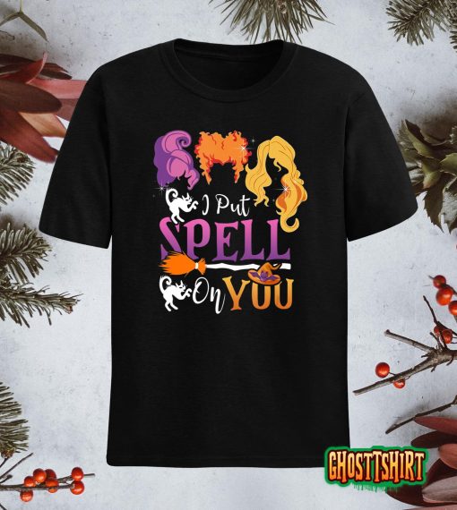 I Put Spell On You Witch Sisters Halloween Quote T-Shirt