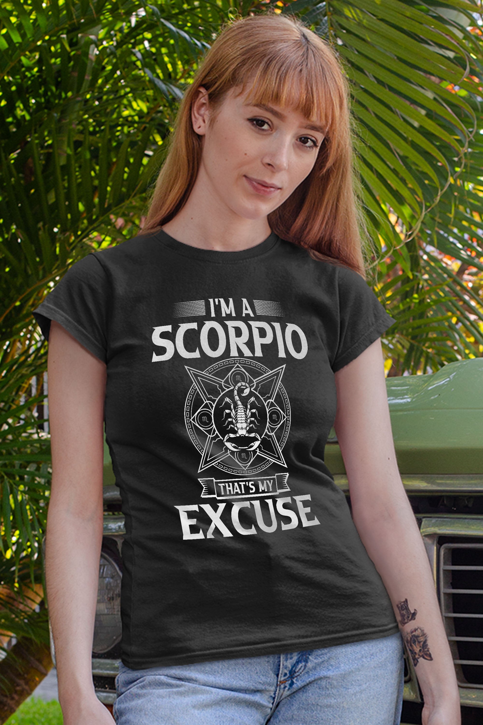 Im A Scorpio Thats My Excuse T-Shirt
