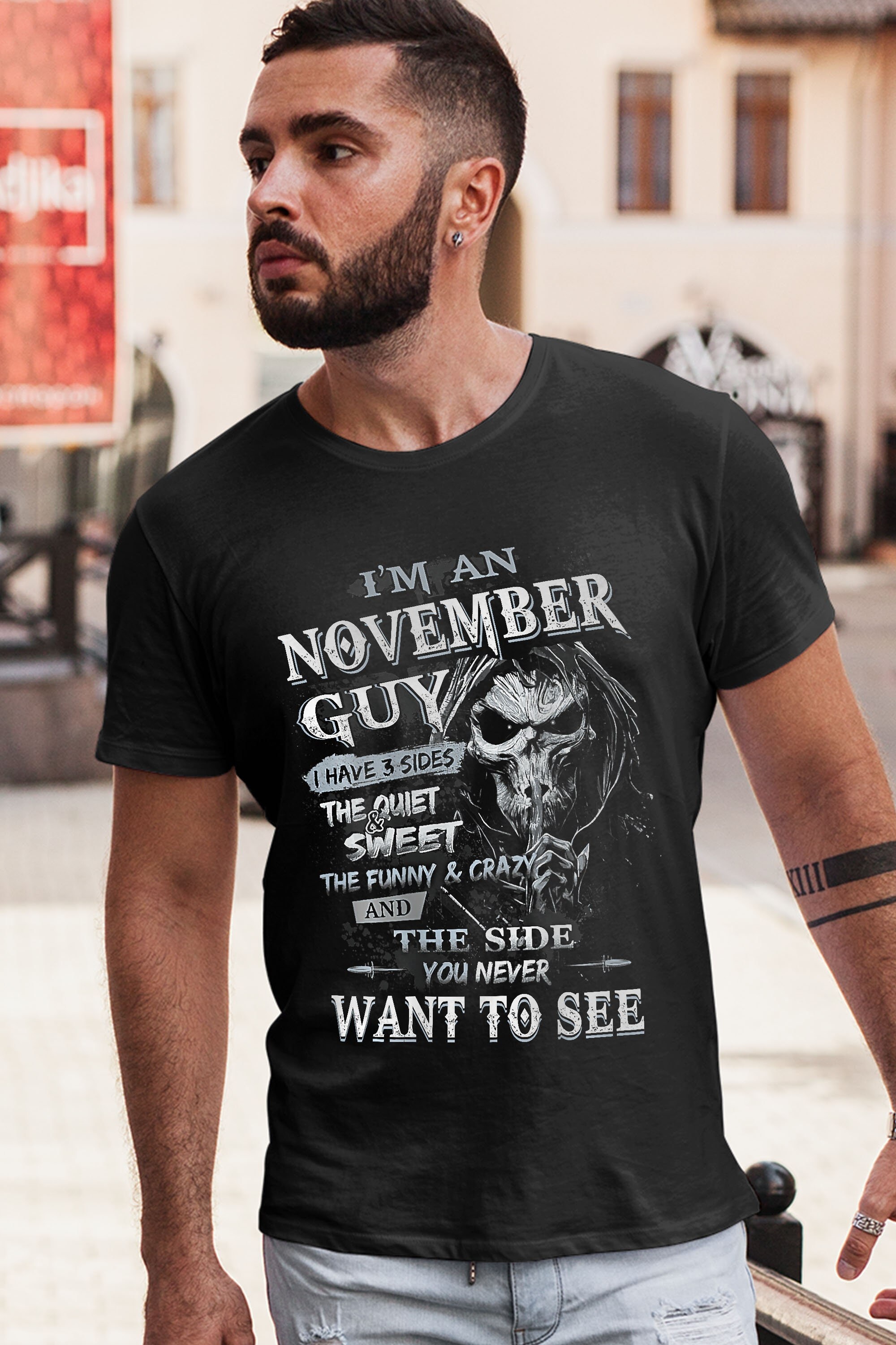 I’m an November Guy I Have 3 Sides The Quiet And Sweet Gift for Men T-Shirt