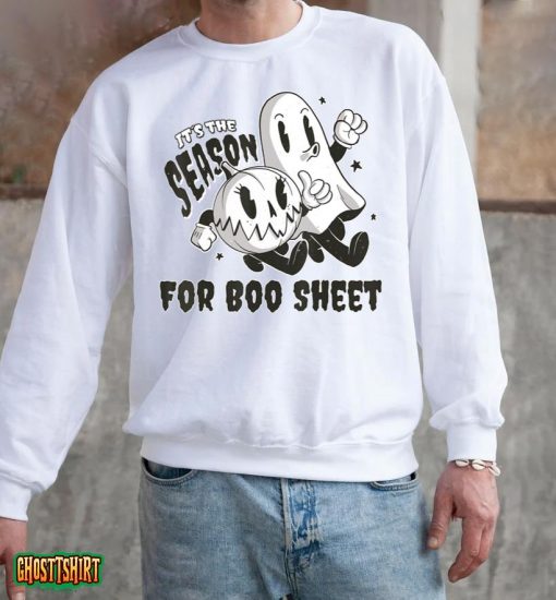 Its The Season For Boo Sheet Funny Ghost Saying Halloween T-Shirt