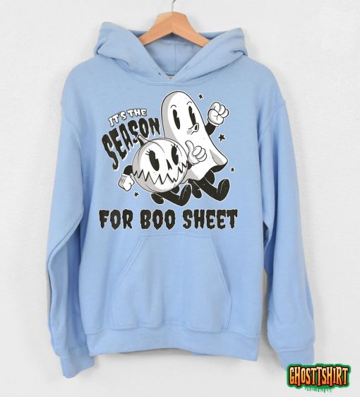 Its The Season For Boo Sheet Funny Ghost Saying Halloween T-Shirt
