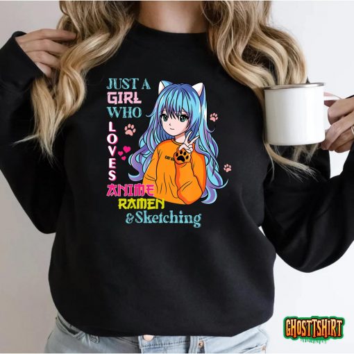 Just A Girl Who Loves Anime Ramen And Sketching Teen Girl T-Shirt