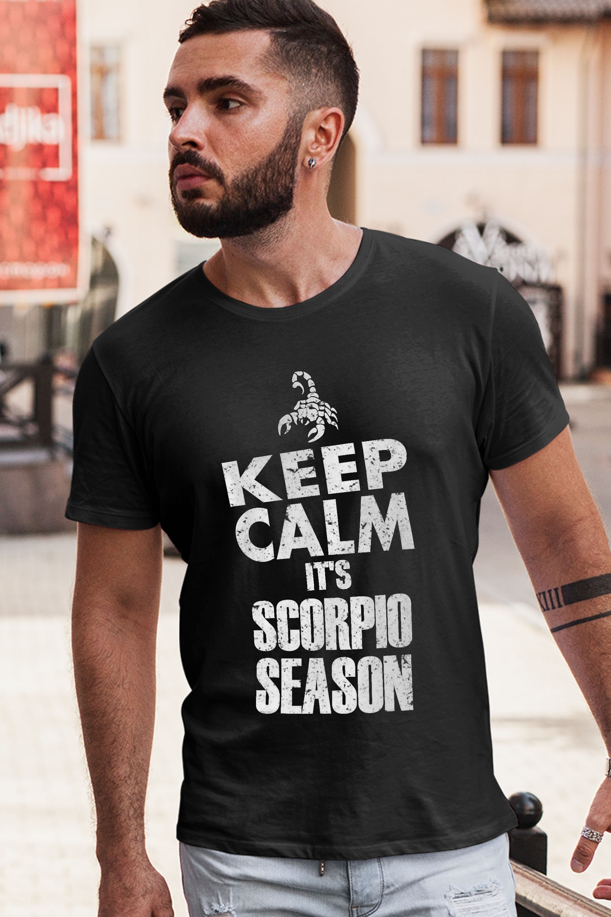 Keep Calm It’s SCORPIO Season Zodiac Sign NOVEMBER Birthday Gift T-Shirt
