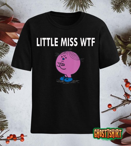 Little Miss WTF T-Shirt