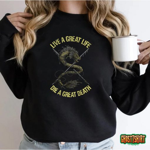 Live A Great Life Die A Great Death Vintage T-Shirt