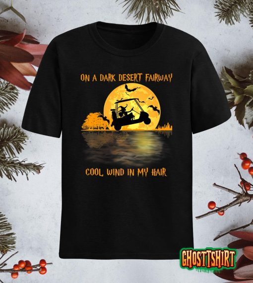 On A Dark Desert Fairway Golf Witch Cool Wind In My Hair Premium T-Shirt