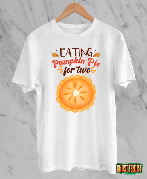 Pregnancy Announcement  Eating Pumpkin Pie For Two T-Shirt