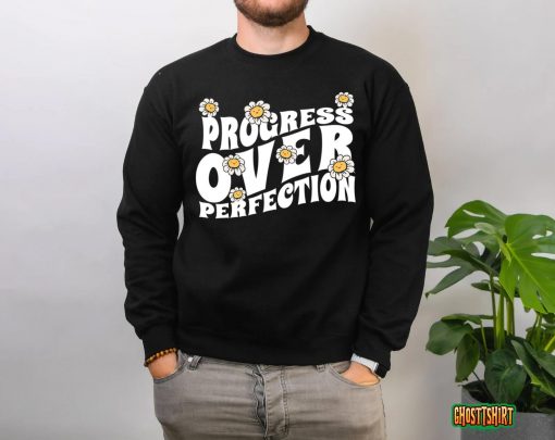 Progress Over Perfection Teachers T-Shirt