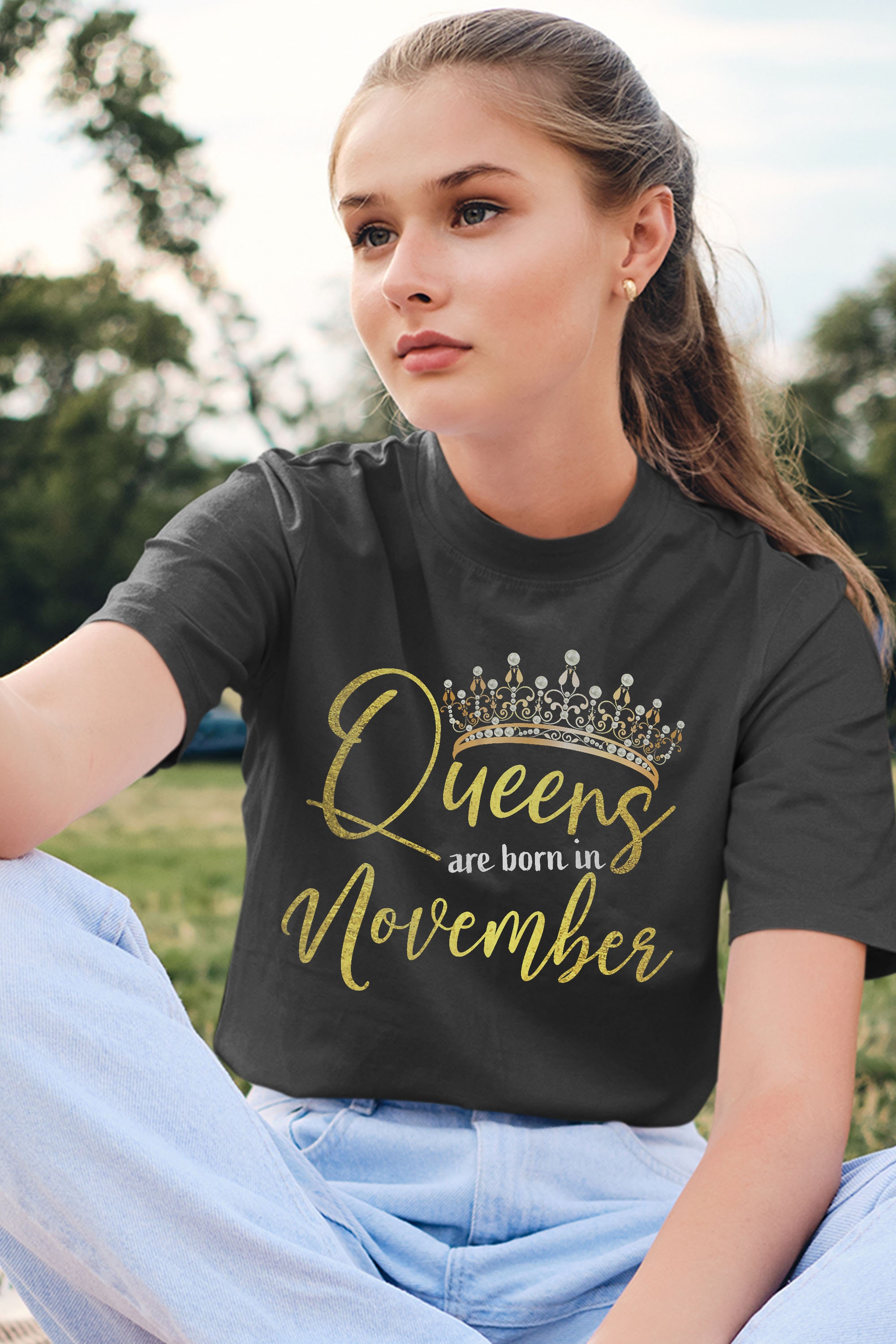Queens Are Born In November Shirt Birthday Gift for Women T-Shirt