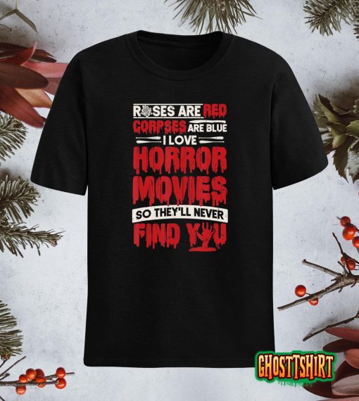 Scary Horror Movie I Love Horror Movies T-Shirt