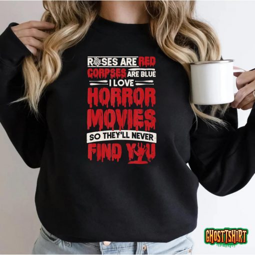 Scary Horror Movie I Love Horror Movies T-Shirt