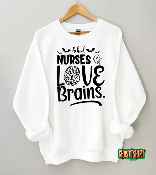 School Nurses Love Brains Funny – Halloween School Nurse T-Shirt
