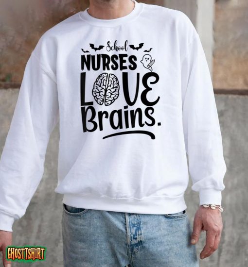 School Nurses Love Brains Funny – Halloween School Nurse T-Shirt
