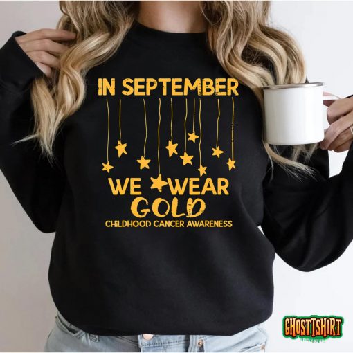 September We Wear Gold Childhood Cancer Awareness Support T-Shirt