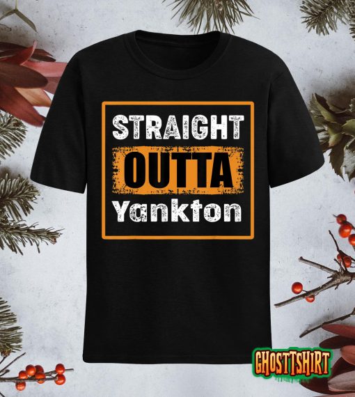 Straight Outta Yankton South Dakota USA Retro Vintage Humor T-Shirt