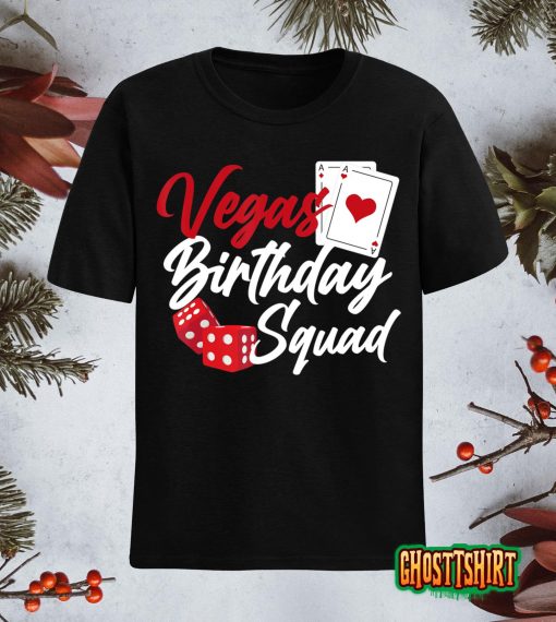 Vegas Birthday Squad Las Vegas Family Vacation Crew T-Shirt