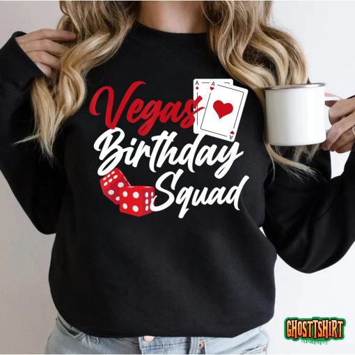 Vegas Birthday Squad Las Vegas Family Vacation Crew T-Shirt