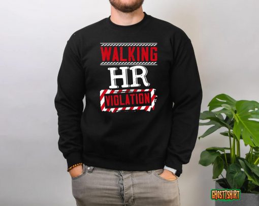 Walking HR Violation Human Resources Officer T-Shirt