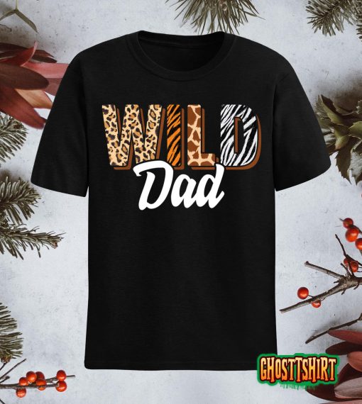 Wild Dad Zoo Born Two be Wild B-day Safari Jungle Animal T-Shirt