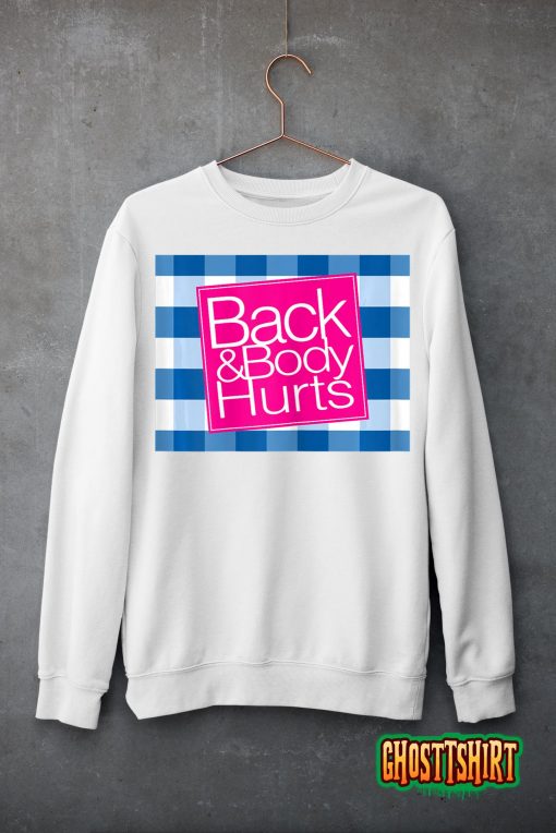 Womens Funny Back Body Hurts Tee Quote Workout Gym Top T-Shirt