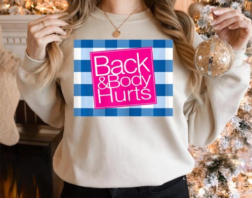 Womens Funny Back Body Hurts Tee Quote Workout Gym Top T-Shirt