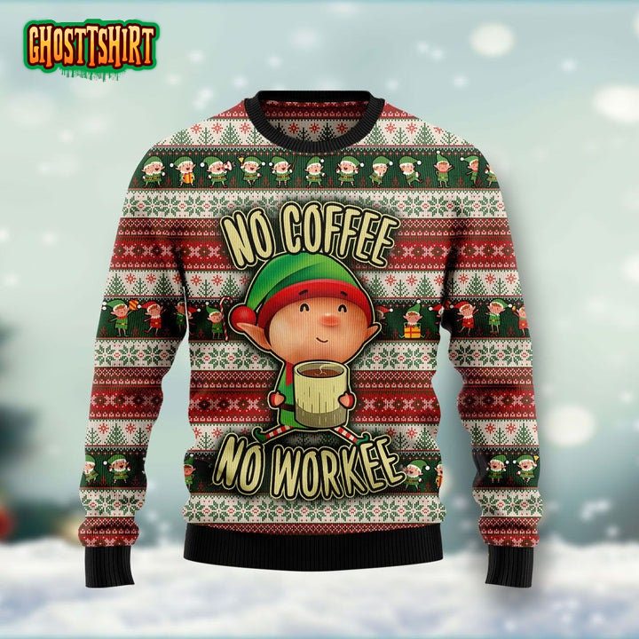 No Coffee No Workee Ugly Christmas Sweater