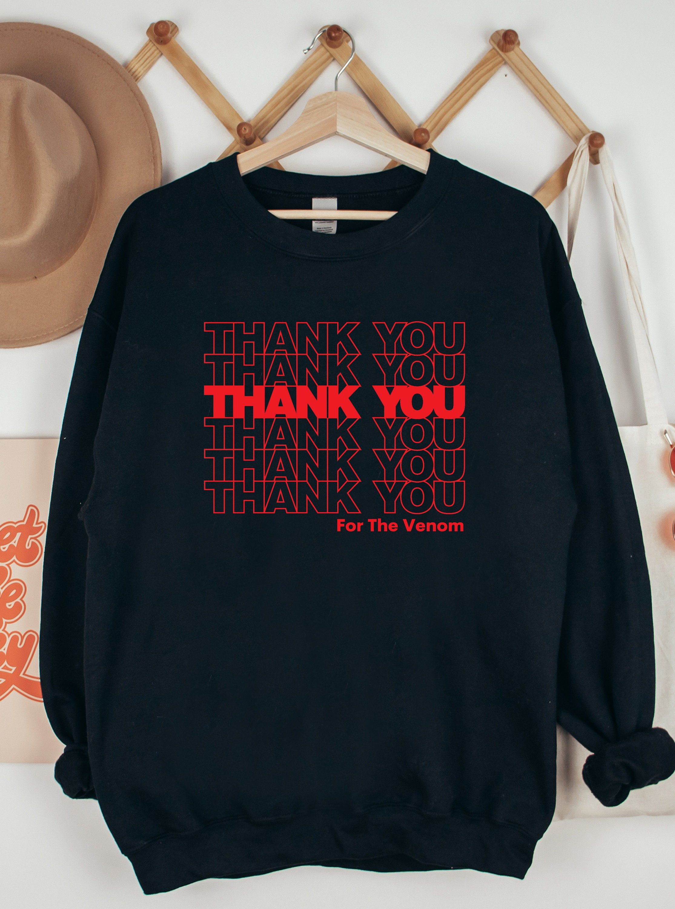 Thank You For The Venom Sweatshirt