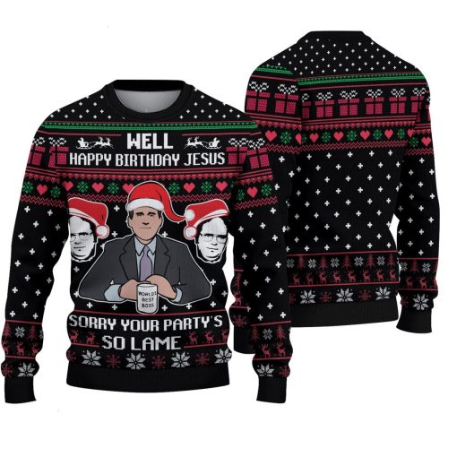 The Office Well Happy Birthday Jesus Sorry Your Party Is So Lame Michael Scott Ugly Christmas Sweater