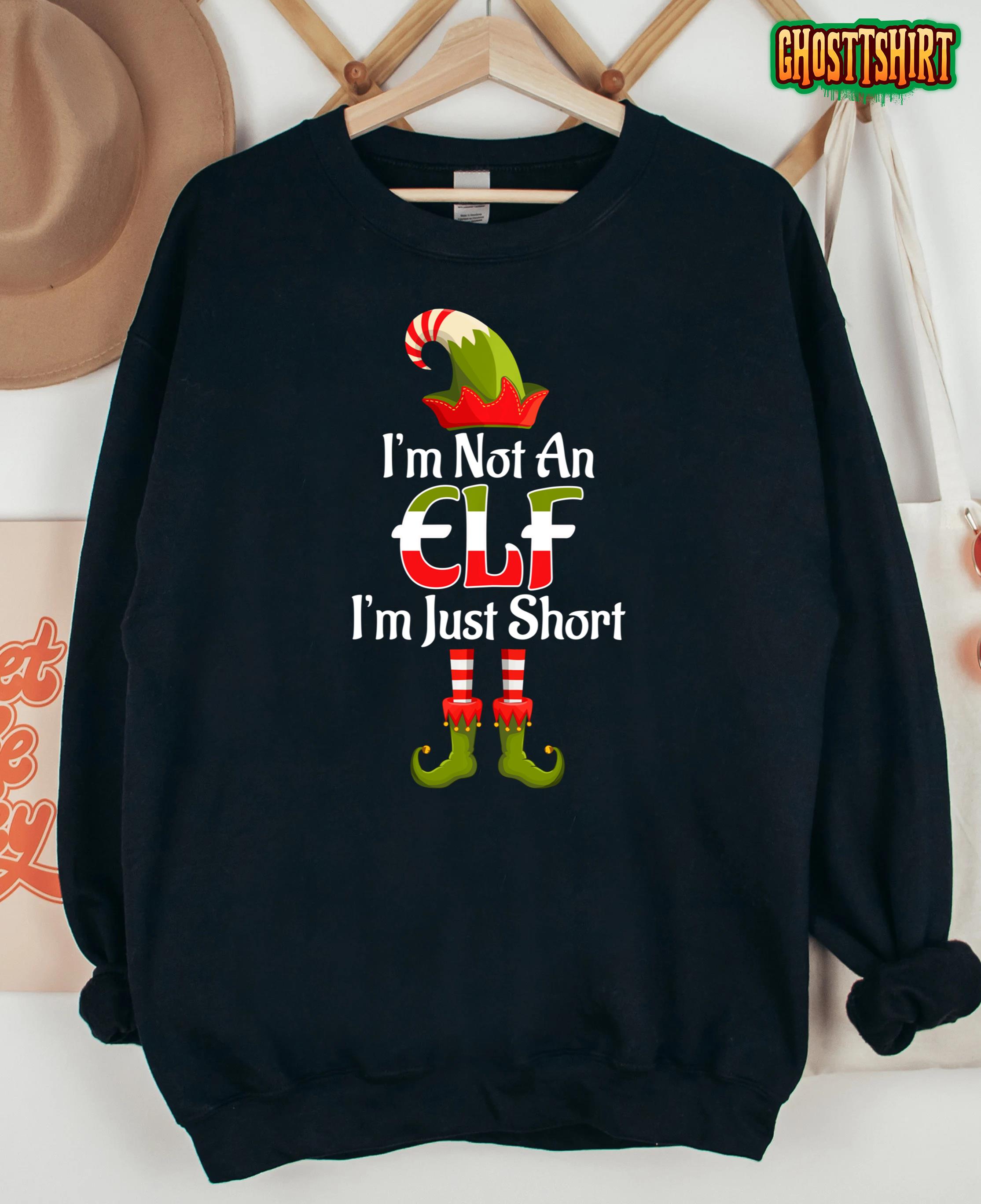 I’m Not An Elf I’m Just Short – Funny Christmas Pajama Party Sweatshirt