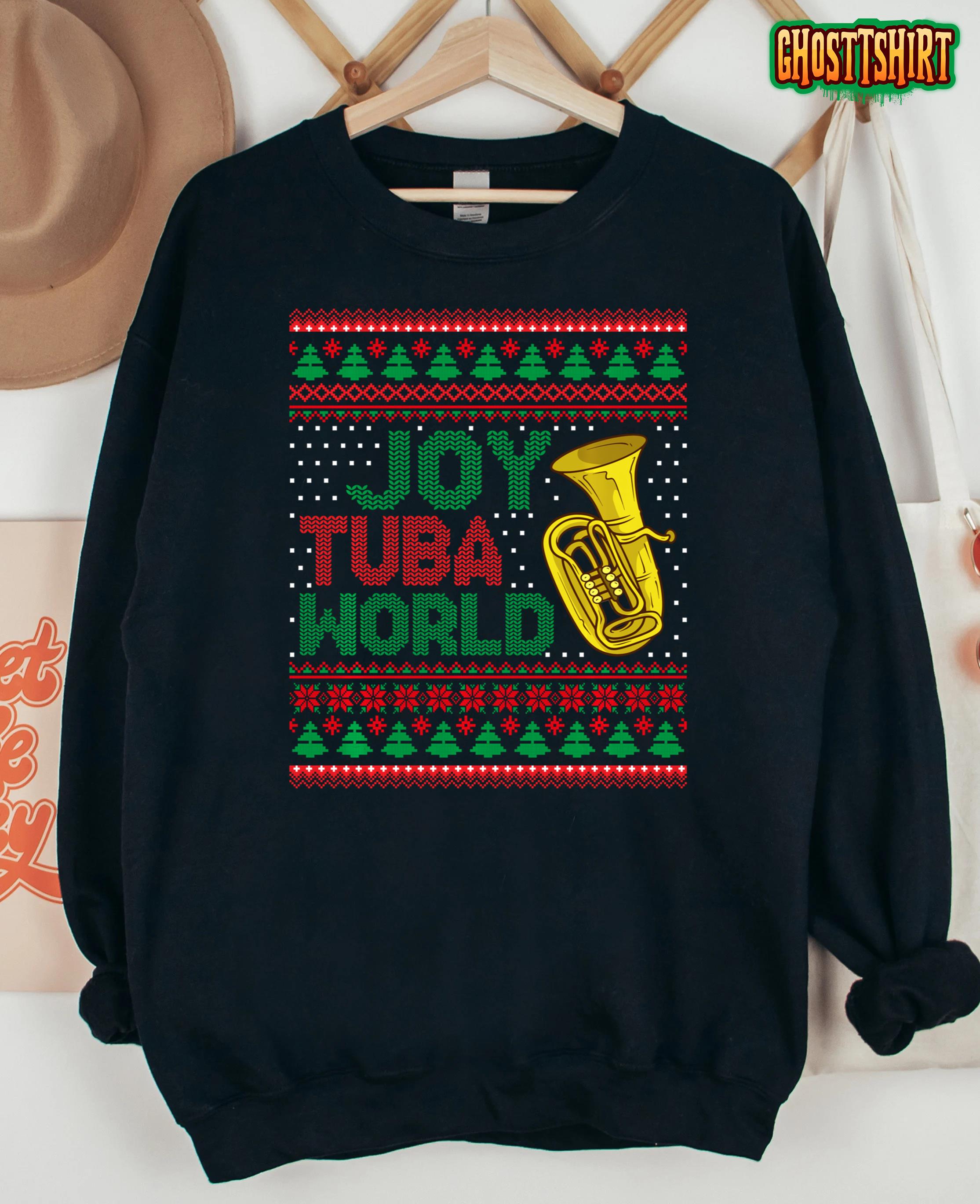 Joy Tuba World Ugly Christmas Sweater Music Lover Xmas Sweatshirt