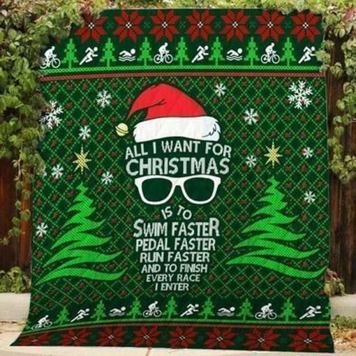 All I Want For Christmas Is To Swim Faster Pedal Faster Run Faster Pattern Christmas Quilt Blanket