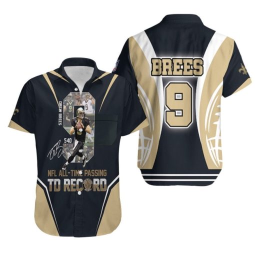 New Orleans Saints Drew Brees Touchdowns NFL All Time Passing Td Record Signed 3D Gift For Saints Fans Hawaiian Shirt