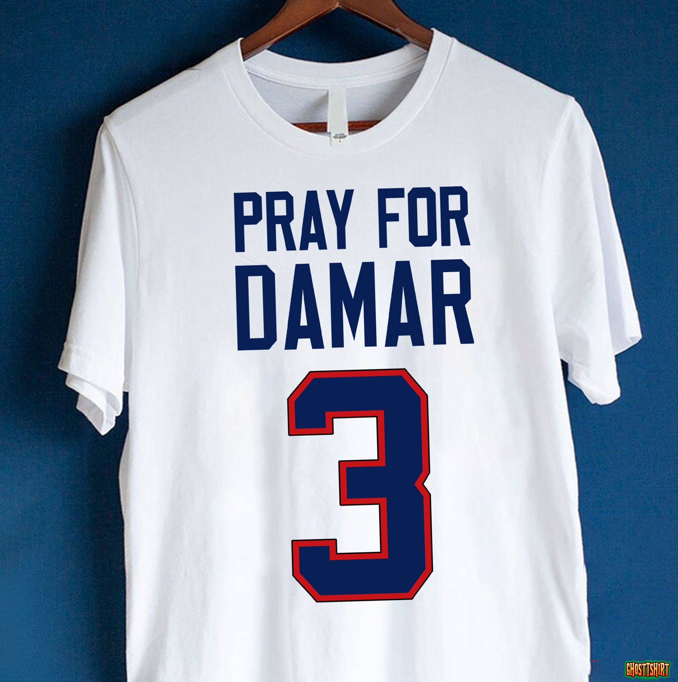 Praying For Damar Hamlin 3 Shirt