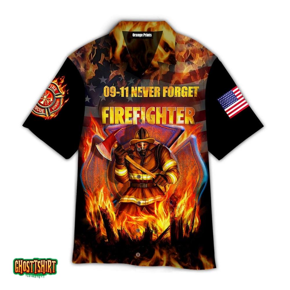 09-11 Never Forget Firefighter Aloha Hawaiian Shirt