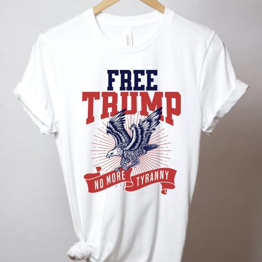 Free Trump No More Tyranny Trending Unisex T-Shirt
