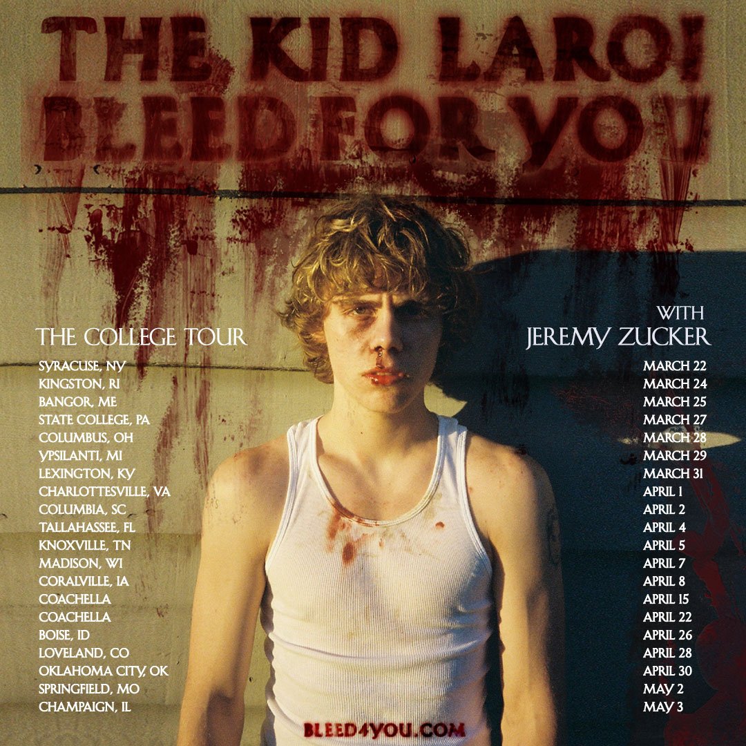 The Kid Laroi Bleed For You Tour 2023 The Kid Laroi Bleed For You Tour 2023