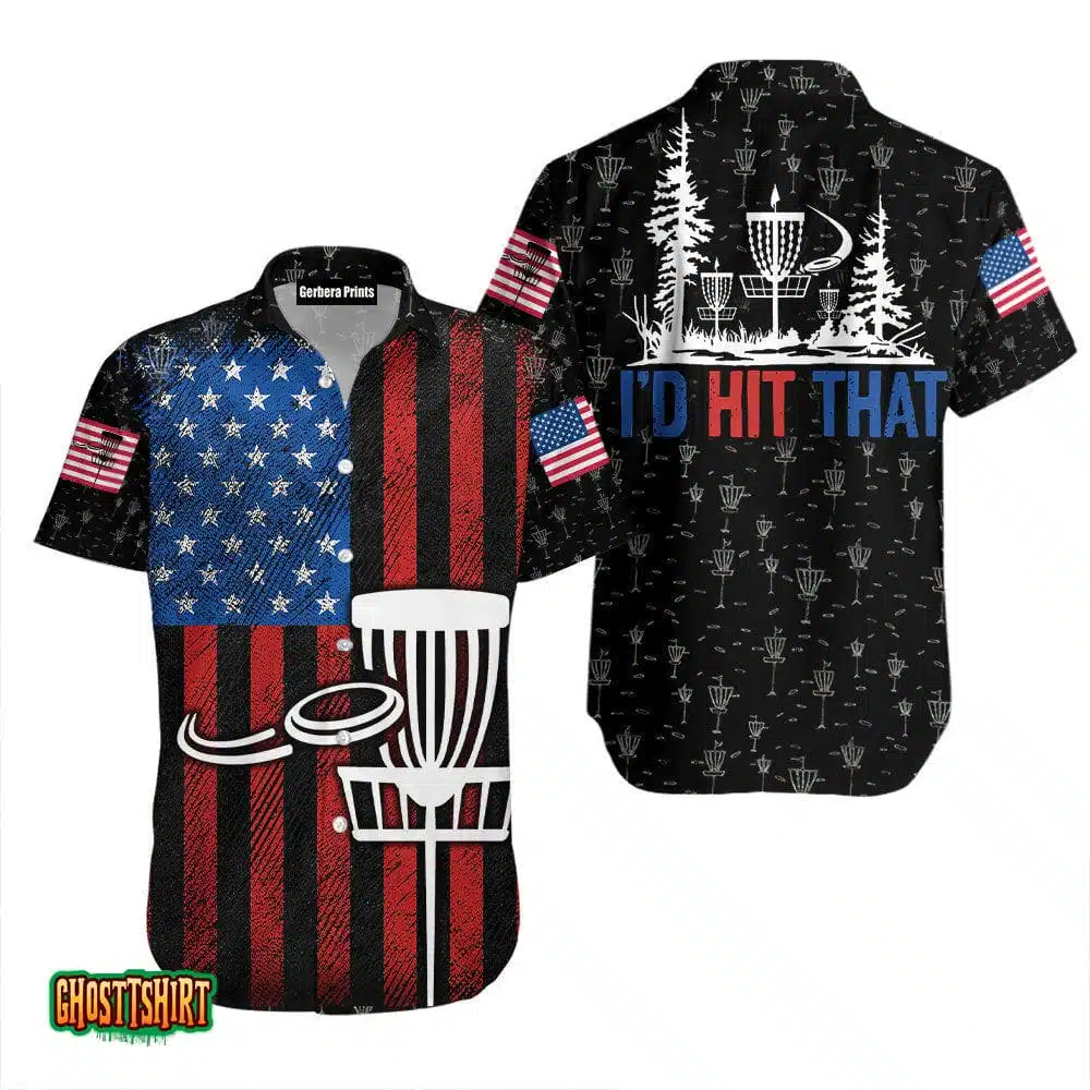 Disc Golf U.S Flag I’d Hit That Aloha Hawaiian Shirt