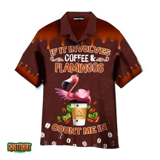 Flamingo Obsessive Coffee Count Me In Cafe Pattern Brown Aloha Hawaiian Shirt