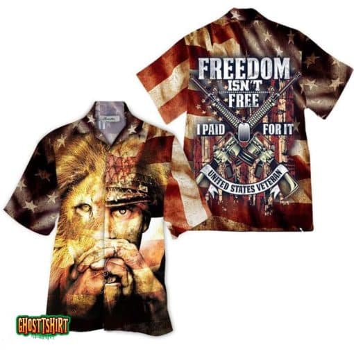 Freedom Isn’t Free Aloha Hawaiian Shirt