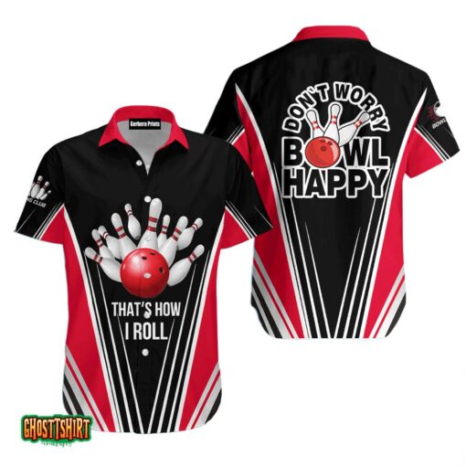 Happy Bowling That’s How I Roll Aloha Hawaiian Shirt