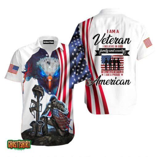I Am A Veteran Believe In God Proud American Eagle Aloha Hawaiian Shirt