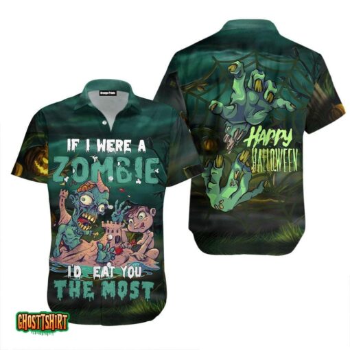 If I Were A Zombie Halloween Aloha Hawaiian Shirt