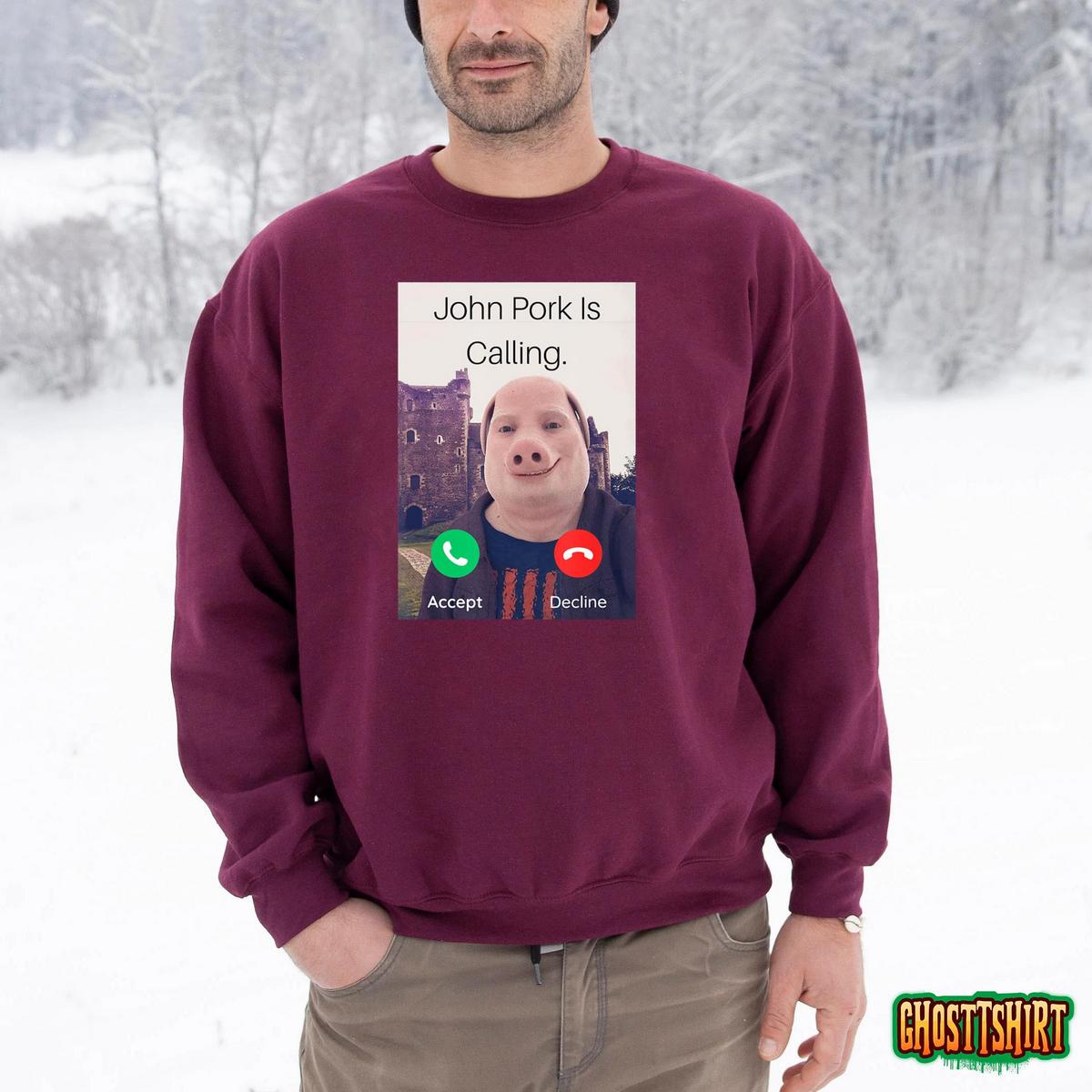 John Pork Is Calling Answer Call Phone T-Shirt