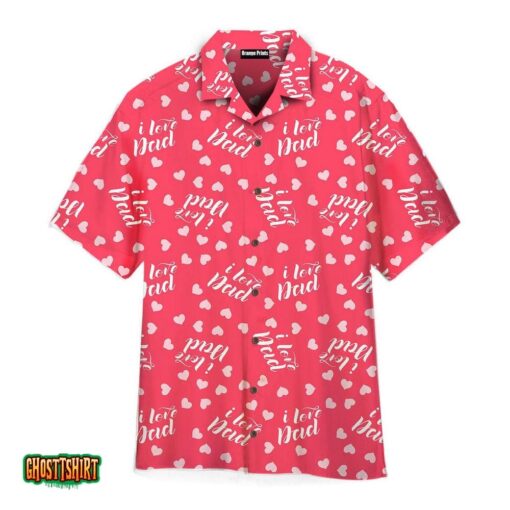 Love Dad On Pink Style Pattern Aloha Hawaiian Shirt