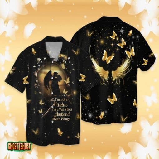 Memorial Day Wife And Husband Butterflies I Am Not A Wife To A Husband With Wings Hawaiian Shirt
