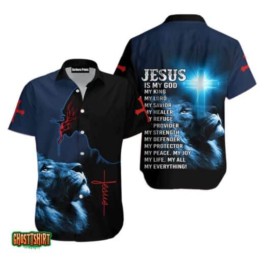 My King My Lord My Savior Awesome Jesus Aloha Hawaiian Shirt