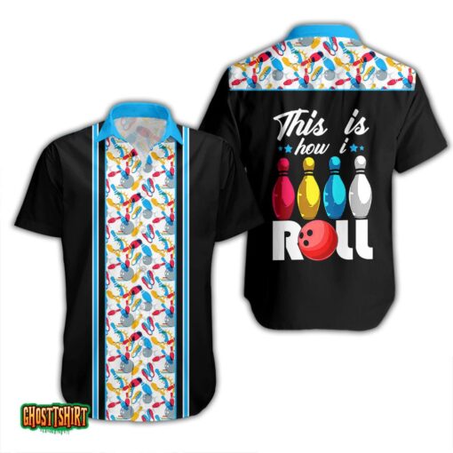 That’s How I Roll Bowling Blue Aloha Hawaiian Shirt